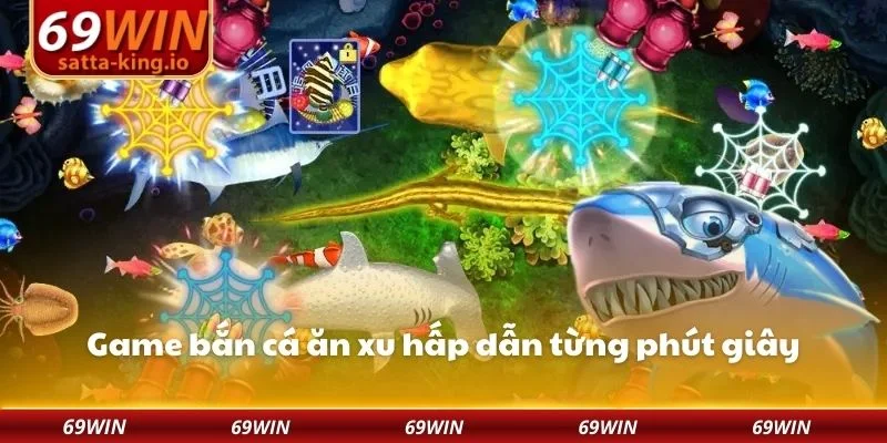 Game bắn cá ăn xu hấp dẫn từng phút giây